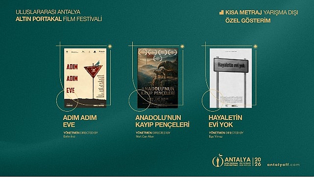 Antalya Film Festivali'nde Yarışma Dışı Filmler Açıklandı